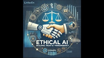 The Ethics of AI: How to Build Fair, Transparent AI Solution