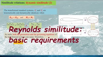 [Fluid Dynamics: Physical Modelling] Reynolds Similitude, P1, Basic requirements (1/2)