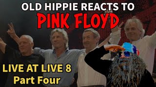 PINK FLOYD WEEK!! Live 8 Part Four "Comfortably Numb" Reaction