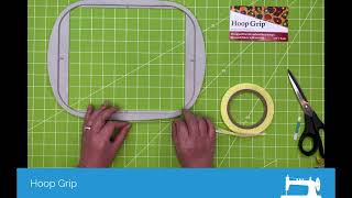 Hooping 101 - Using Hoop Grip on Your Embroidery Hoops