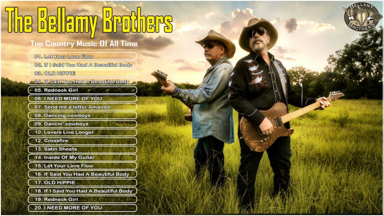 The Bellamy Brothers Greatest Hits 2023 🤠 Top Country Music Of All Time -  YouTube