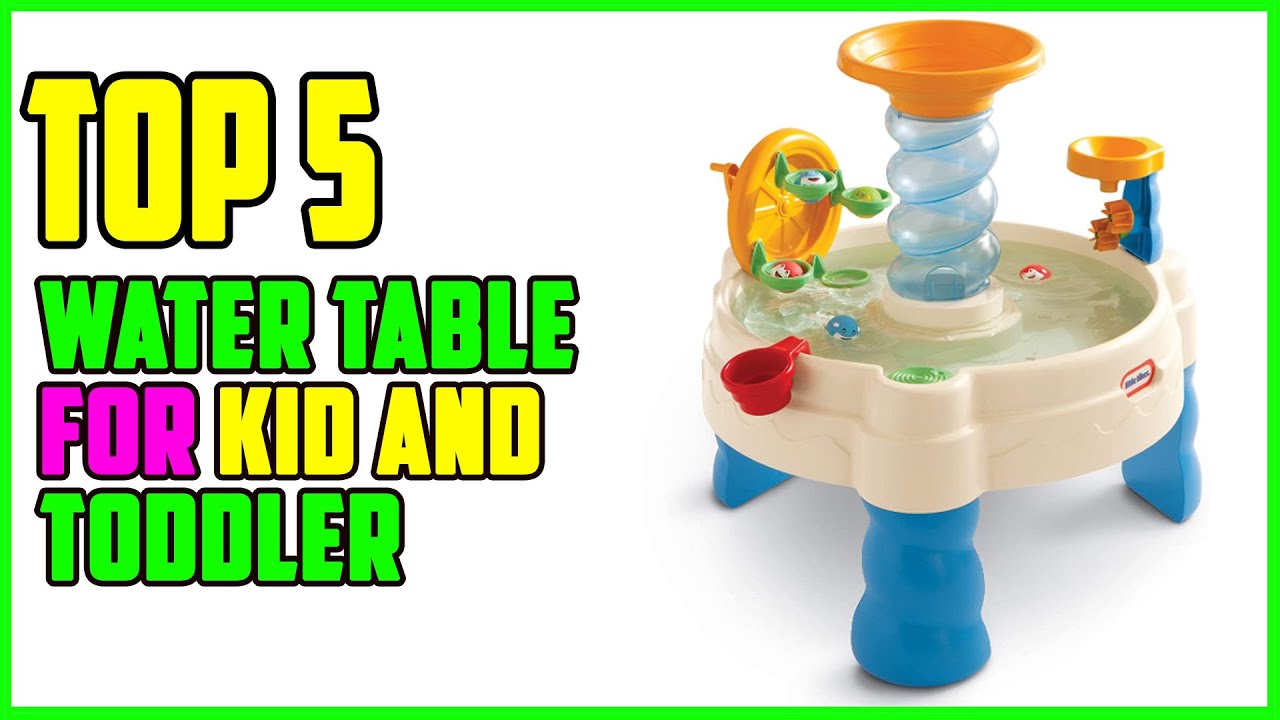 TOP 5 Best Water Table for Kid and Toddler 2022 YouTube