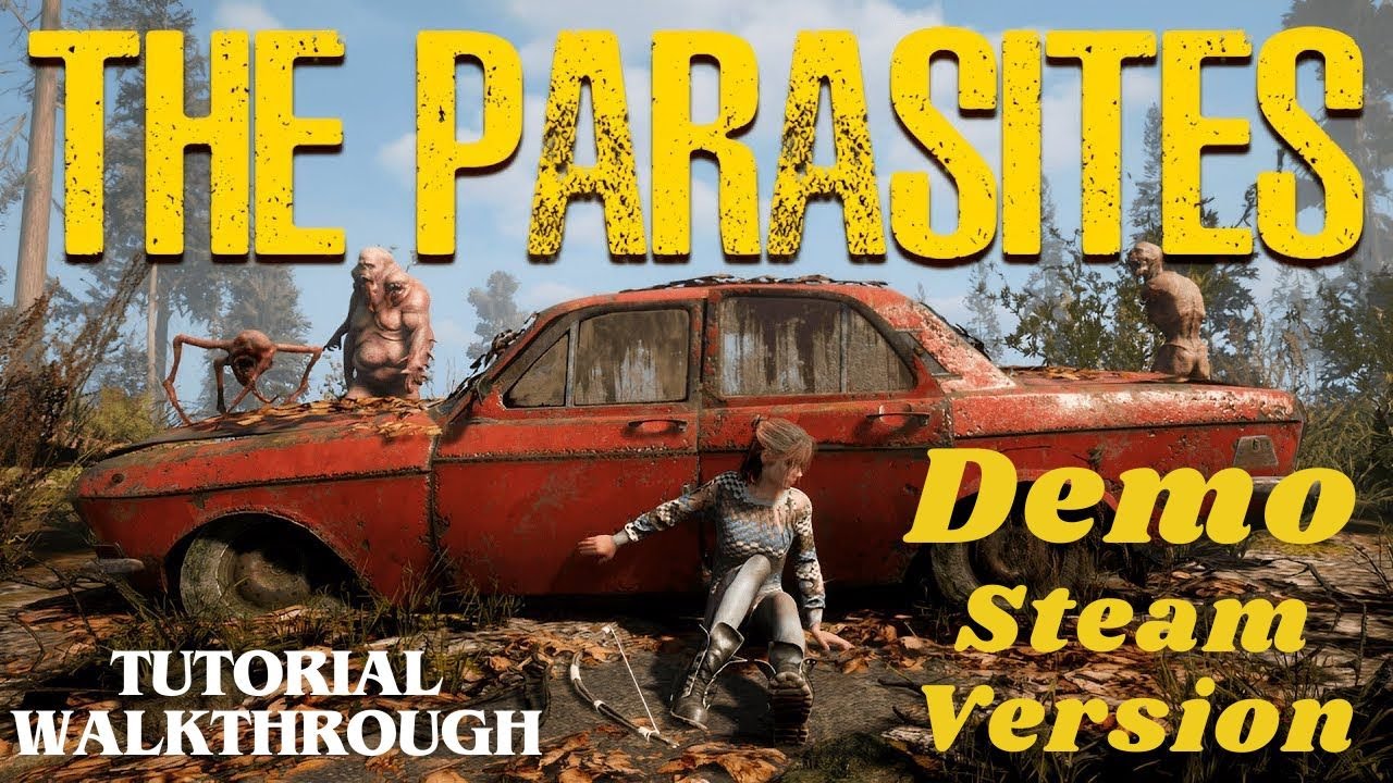 The Parasites (Demo - Steam Version) - Tutorial Ep 1.5