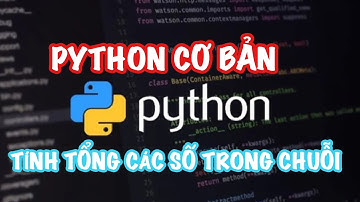 Python căn bản - Tính tổng các số trong xâu không dùng hàm