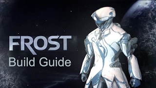 Warframe Frost Build Guide (Freezing Globe)
