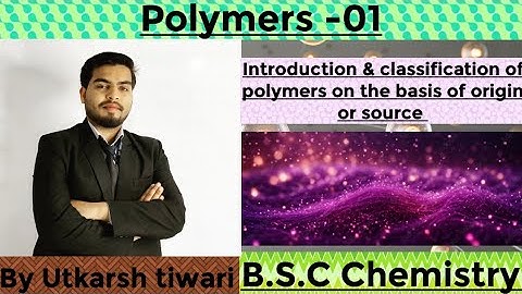 Polymers -01 || Intro & Classification of Polymers || B.Sc Organic Chemistry||By learn with Utkarsh