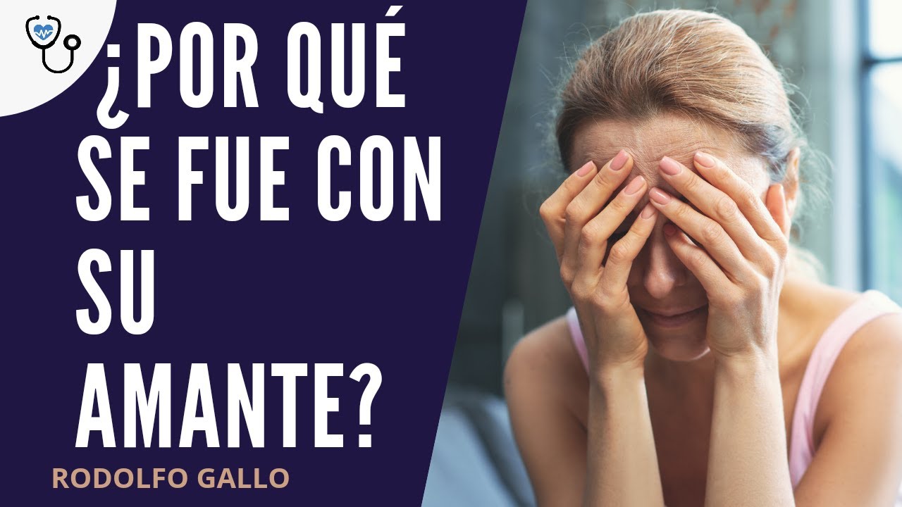 Por qué se fue con su amante ?