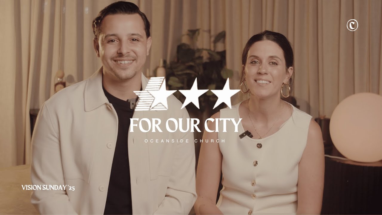 FOR OUR CITY - Vision Sunday 2025 - Bennett & Diana Johnson