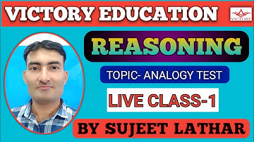 CLASS-1 ANALOGY TEST REASONING SUJEET LATHAR LIVE