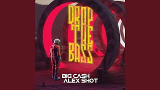 Drop The Bass (Extended Mix)