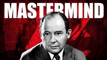 John von Neumann: The Real Manhattan Project Mastermind