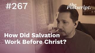 Famous How Did Salvation Work Before Christ? Wealth