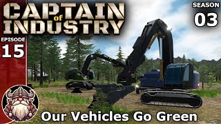 Our Vehicles Go Green - S3E15 ║ Captain of Industry