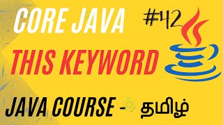This Keyword in Java | Java Course in Tamil | Ganesh Teaching Studio