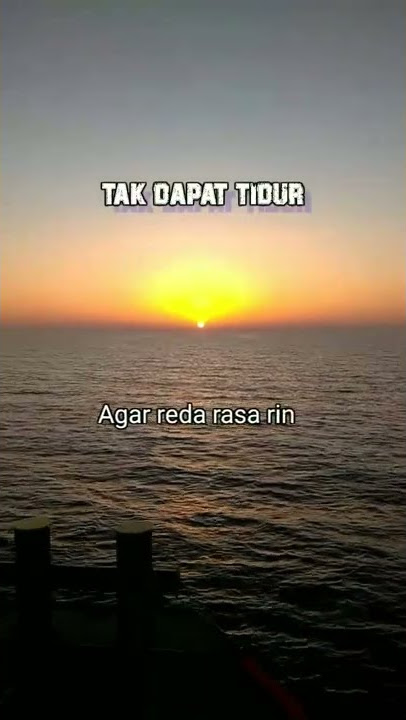 Malam Ini Ku TAK DAPAT TIDUR