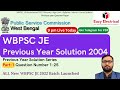 WBPSC JE Previous Year Solution 2004 I WBPSC JE Recruitment 2022 I Part-1