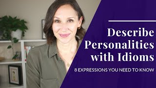 How to Describe Personalities in English (8 Classic Expressions You Need to Know)