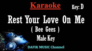 Rest Your Love On Me (Karaoke) Bee Gees\/ Male Key D \/Nada Cowok