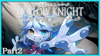 【#hollowknight 】滅びゆく王国を旅する part2 【ネメア/Vtuber】