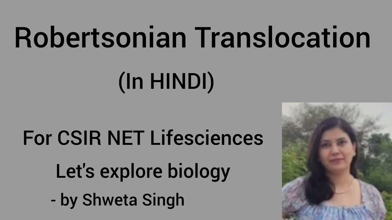 Robertsonian Translocation. (In HINDI).For CSIR NET Lifesciences.
