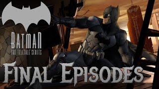 Batman: The Telltale Series - Final Episodes