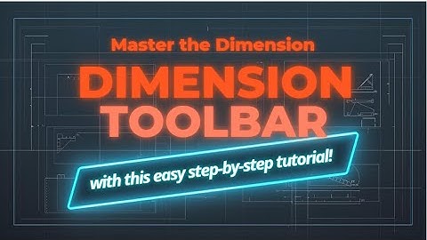 Dimension Toolbar in AutoCAD