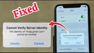 Fixed| Cannot Verify Server Identity on iPhone or iPad|identity of imap. cant be verified.
