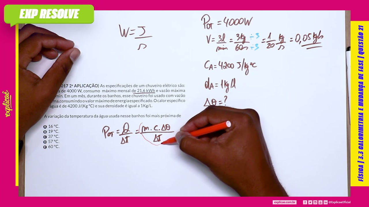 AS ESPECIFICAÇÕES DE UM CHUVEIRO ELÉTRICO SÃO: POTÊNCIA DE (...) | CALORIMETRIA E MUDANÇA DE FASE