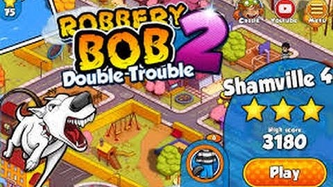 ROBBERY BOB 2 DOUBLE TROUBLE - Shamville 4