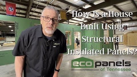How Is a House Built Using Structural Insulated Panels?
