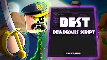 Best Dead Rails Script Pastebin – Auto Bond, TP to End, Kill Aura, Auto Collect & More! (No Key)