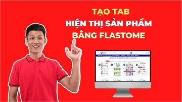 Tạo Tab Hiện Thị Sản Phẩm Và Bài Viết Theo Nhãn Bằng Flatsome Wordpress