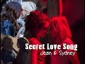 Jean & Sydney|| Gypsy|| Secret Love Song