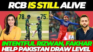 Intentful Rizwan & Fakhar help Pakistan draw level | Virat Kohli RCB is ALIVE in IPL 2024