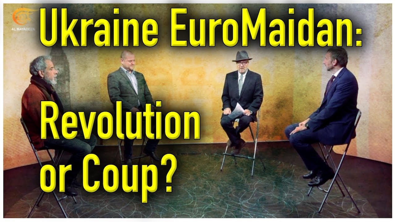 Ukraine EuroMaidan 2014: Revolution or Coup?