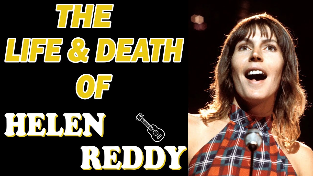 The Life & Death of HELEN REDDY - YouTube