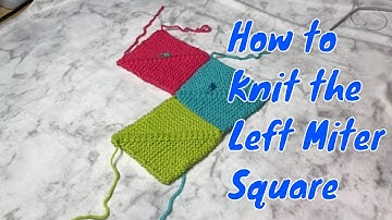 Left Block - How to Cast On & Pick Up Stitches for the Left Miter Square in Our Miter Square Blanket