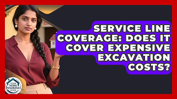 Service Line Coverage: Does It Cover Expensive Excavation Costs? - Your Home Insurance Guide