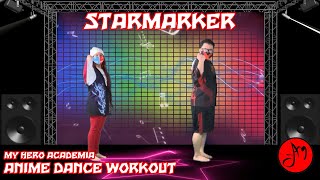 Anime Dance Workout | My Hero Academia | Starmarker | AmaLee | OtakuJAMmin