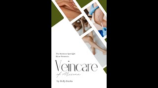 The Business Spotlight Show Presents: Veincare of Arizona