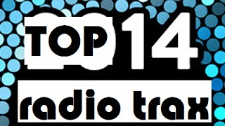 TOP 2014 RADIO TRACKS OF 2014