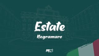 Negramaro - Estate Testo Lyrics