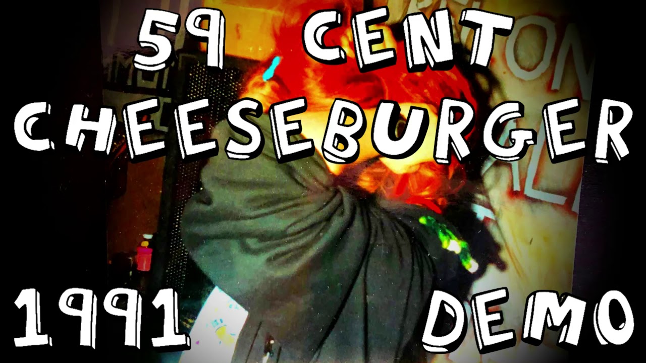 59 Cent Cheeseburger 1991 Demo (Minneapolis Punk)