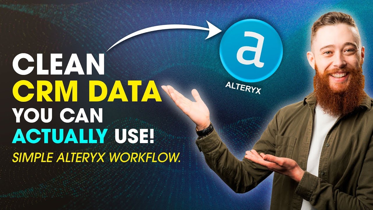 CRM Data Cleansing with Alteryx - Say Goodbye To Bad Data | Continuum ...