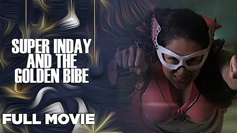 SUPER INDAY AND THE GOLDEN BIBE: Marian Rivera, John Lapus & Jake Cuenca | Full Movie