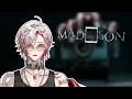 【MADiSON】It’s Finally Time to Try This Game, I'm Not Scared...【FIRST STAGE PRODUCTION EN】