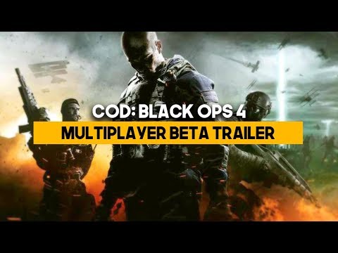Call of Duty Black Ops 4: Trailer de la Beta Multiplayer - Call of Duty Black Ops 4: Trailer de la Beta Multiplayer