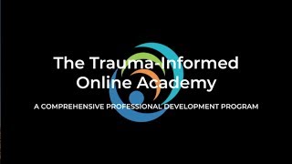 Why Do Schools Love The Trauma-Informed Online Academy