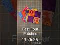 Fast Four Patches 11.26.25
