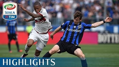 Atalanta - Milan  2-1 - Highlights - Matchday 31 - Serie A TIM 2015/16